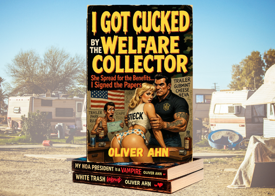 I Got Cucked by the Welfare Check Collector: A Dark Comedy About Pride, Power, and Terrible Decisions