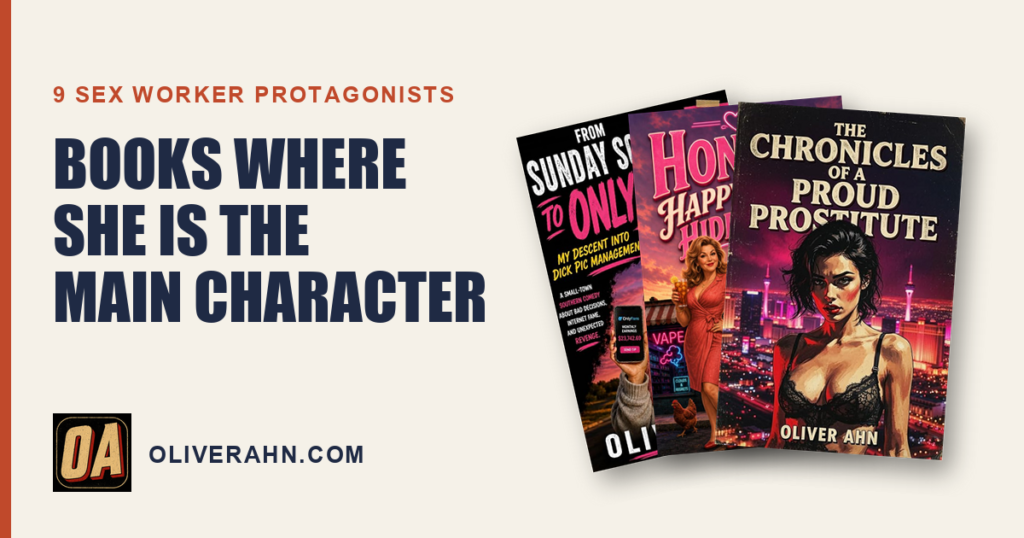 Books where the sex worker is the main character, covers of The Chronicles of a Proud Prostitute, Honey’s Happy Ending Hide-A-Way and From Sunday School to OnlyFans